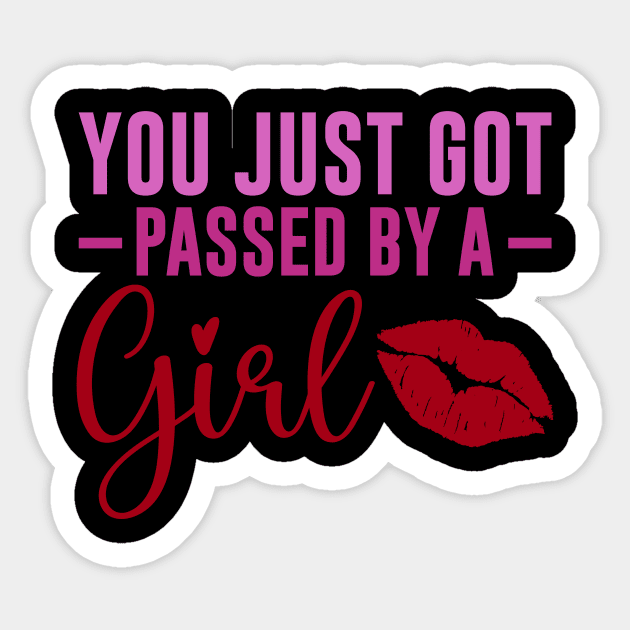 Funny Sassy, Passed by a girl Sticker by logiamerch